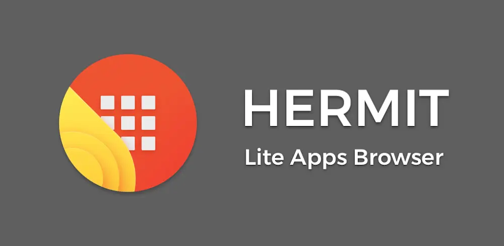 Hermit: Lite Apps Browser Mod Apk (Premium Unlocked)