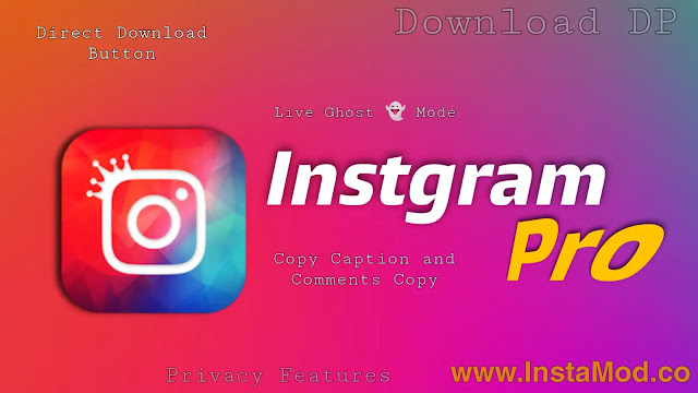 Insta Pro APK (Instagram Pro) Sam Mods